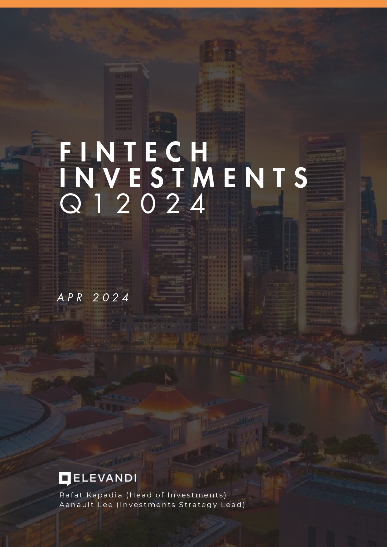 Elevandi Q1 2024 Singapore FinTech Investments Report