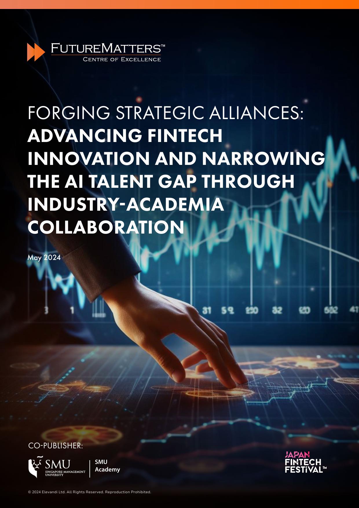 JFF 2024_Forging Strategic Alliances Advancing FinTech Innovation and Narrowing the AI Talent Gap through Industry-Academia Collaboration_final-May-20-2024-03-01-56-5793-AM